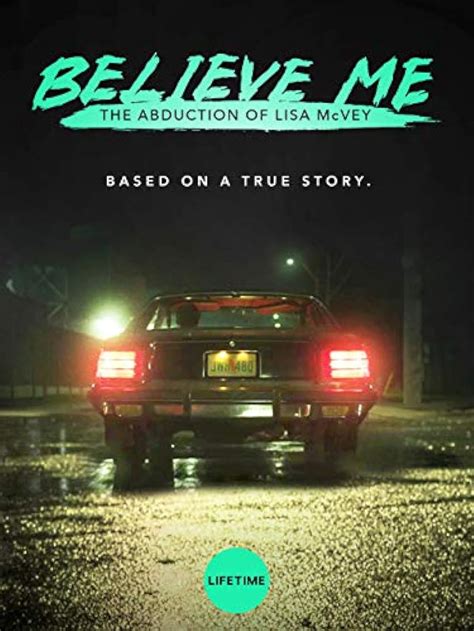 cast of believe me: the abduction of lisa mcvey|believe me trailer lisa mcvey.